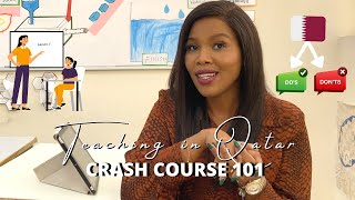 Teaching in Qatar 🇶🇦 | CRASH COURSE 101 | THINGS YOU NEED TO KNOW!! | MPUMEH S