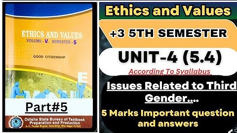 Ethics & Values 5th Semester /Unit-4 (5.4)/Full Chapter lesson/ Issues Related to Third Gender/