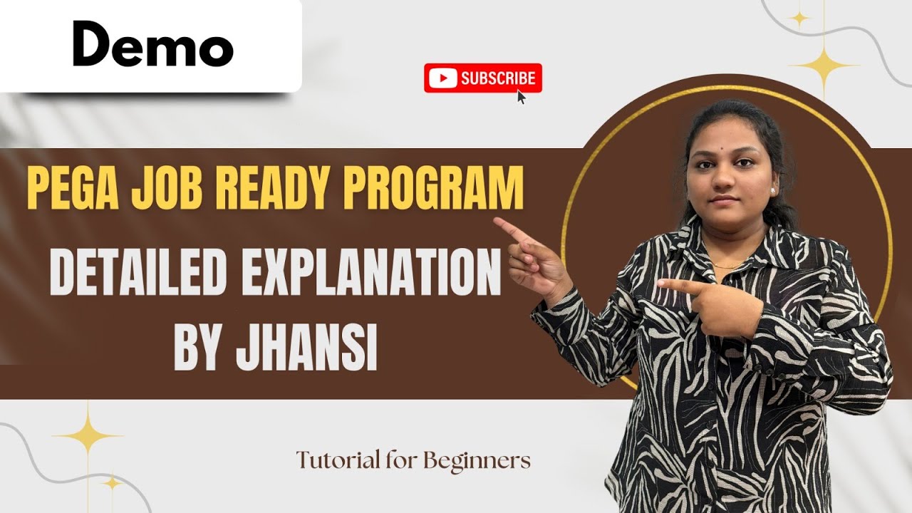 PEGA JOB READY PROGRAM Demo Detailed Explanation By Jhansi Tutorial pega-job-ready-program-demo-detailed-explanation-by-jhansi-tutorial
