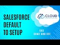 Salesforce Default to Setup: CAS Come and See Video