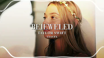 bejeweled - taylor swift [edit audio]