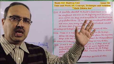 Time and Work-05: Concept, Technique and Solution: Shortcut Tricks: By Amar Sir:Bank/SSC/Railway