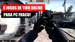 TOP MELHORES JOGOS DE TIRO ONLINE PARA PC FRACO