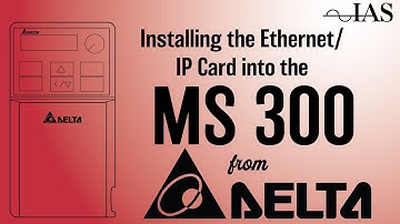 Installing the Ethernet/IP Card into the Delta MS 300 Drive