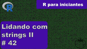 R- Trabalhando com strings, expressão regular