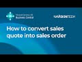 Efficient sales workflow converting sales quotes to orders  bc tutorial