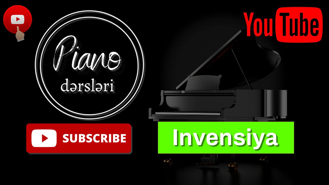 #piano dersleri №5 #polifoniya #invensiya. I.S.Bax invensiya No15 si minor