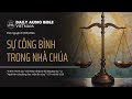 Sự Công Bình Trong Nhà Chúa | DAILY AUDIO BIBLE - VIETNAM | Tĩnh nguyện ngày 17/05/2026