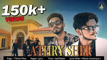 ATHRY SHER (Official Video) | Mehran Mirza | Juni X | Westland Music | Latest Punjabi songs2020