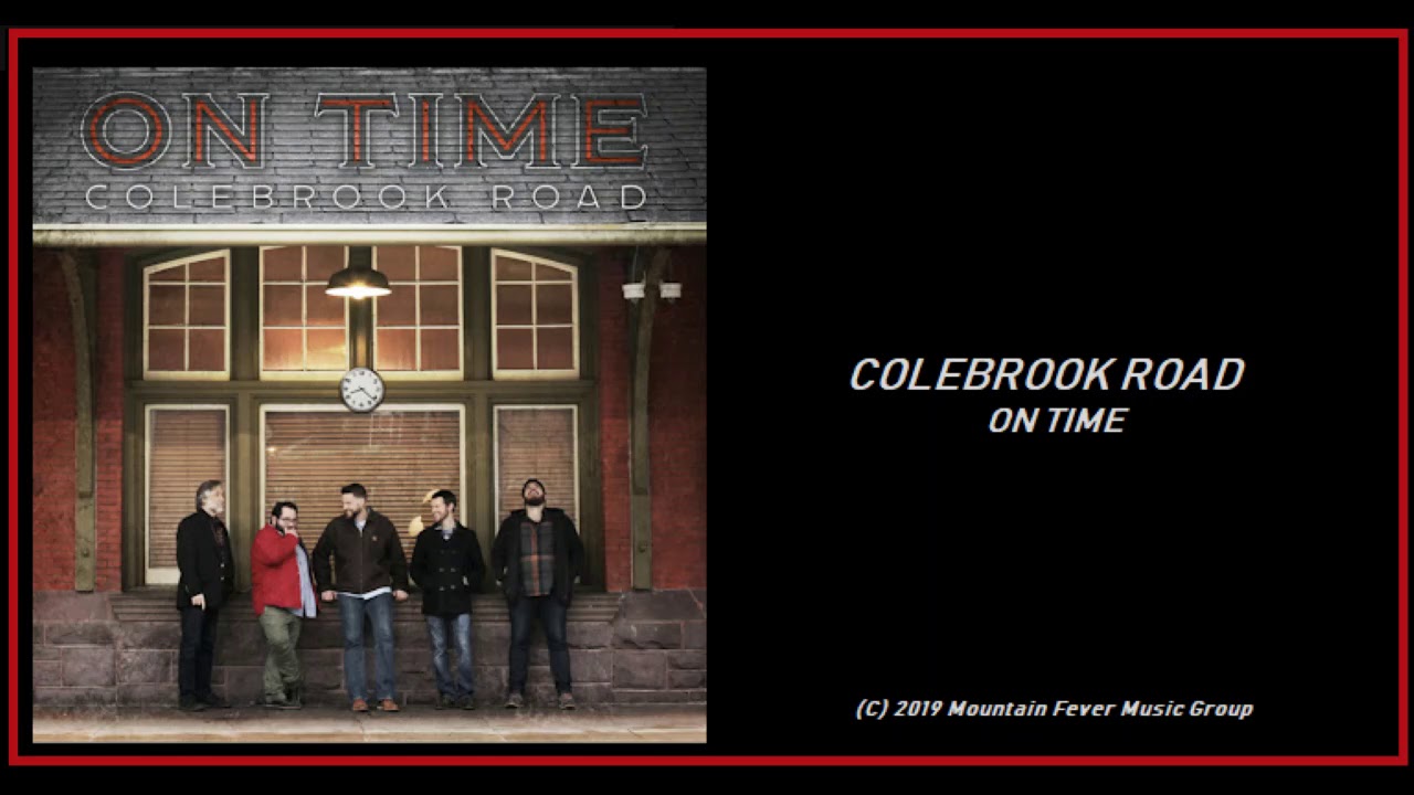 Colebrook Road On Time (2019) New Bluegrass! YouTube