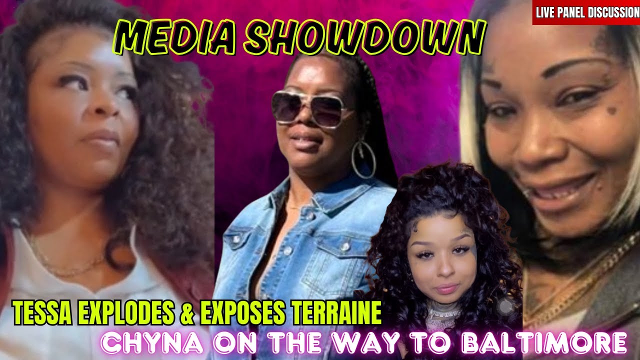 Chrisean Older SIbling Tessa Exposes Terraine|Chyna Headed To Baltimore| Is it Everyone vs Chrisean?
