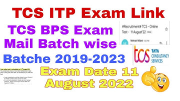 TCS ITP Exam Link 2022||Batch wise 2019-2023| TCS Sending ITP and BPS Exam Link||Exam Dates Out