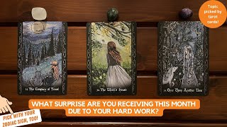 What Surprise Are You Receiving This Month Due to Your Hard Work? | Timeless Reading