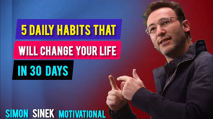 5 Daily Habits That Will Change Your Life In 30 Days||Simon Sinek Motivational Speech||#simonsinek