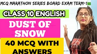Dust of snow class 10 mcq|Class 10 English|Term 1MCQs |Dust of snow MCQ