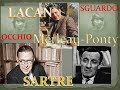 Lacan, Merleau-Ponty e Sartre : L'Occhio e lo Sguardo - Psicanalisi e filosofia #32