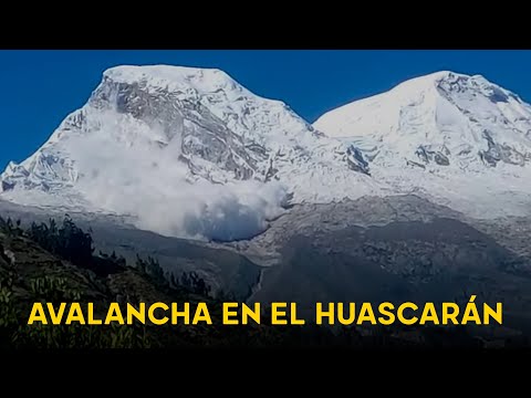 Áncash: pobladores de Yungay en alerta por avalancha en el Huascarán