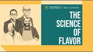 Experts Discuss the Science of Flavor and Taste