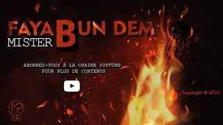 4- MISTER B - FAYA BUN DEM - LYRICS VIDEO