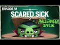 Piggy Tales - Third Act | Scared Sick - S3 Ep18 #Halloween