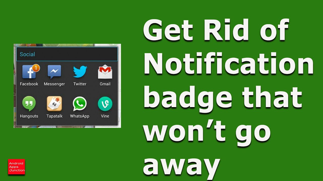 How To Get Rid Of App Notification Badge Won t Go Away On Android
