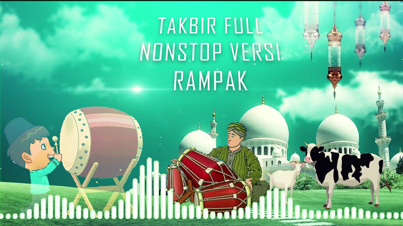 takbiran Idul Fitri 2021 versi rampak full nonstop tanpa iklan