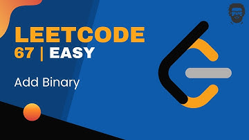 Leetcode 67: Add Binary