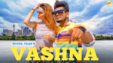 VASHNA : Sucha yaar(MP4) | New Punjabi Song 2022 | Sucha yaar New song