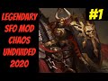 Legendary Archaon SFO Mod #1 (2020) -- Chaos Undivided