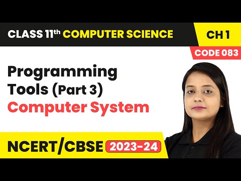 Programming Tools (Part 3) - Computer System 