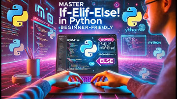 Python If-Else-If (Elif) Statement | Full Tutorial with Examples: Python Programming