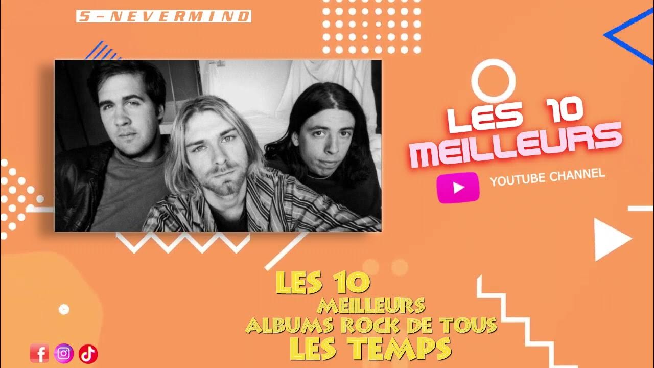 Les 10 Meilleurs Albums Rock de Tous les Temps YouTube