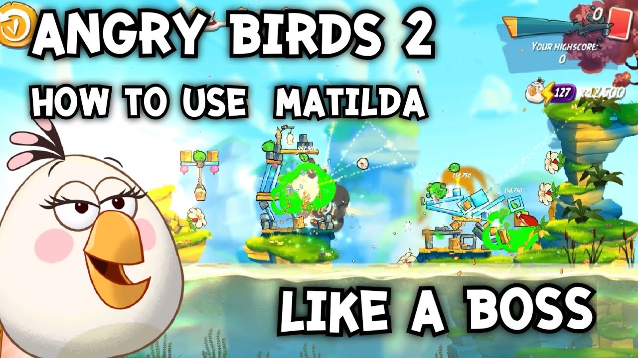 angry-birds-2-how-to-use-matilda-like-a-boss-youtube