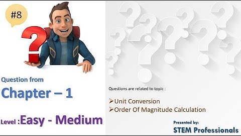 AP Physics 1 | Video solution of Ch -1 | James S. Walker-Physics | PROBLEMS AND CONCEPTUAL EXERCISE