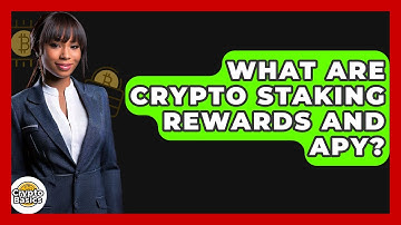 What Are Crypto Staking Rewards And APY? - CryptoBasics360.com