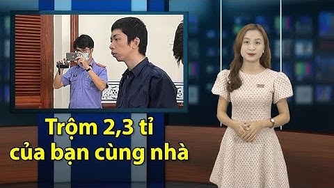 Trộm 2,3 tỉ của bạn rồi chơi game online 