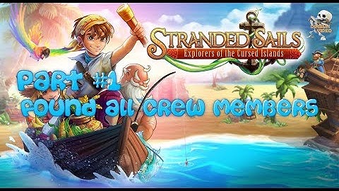 Stranded Sails Walkthrough Part #1, found the Crew Members (Apple Arcade)