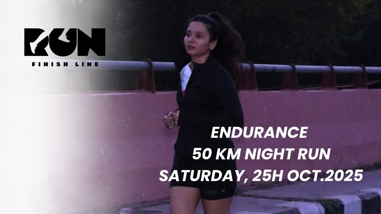 50 KM Endurance Night Run Jaipur 🇮🇳 | Finish Line Event Highlights | 25 Oct 2025