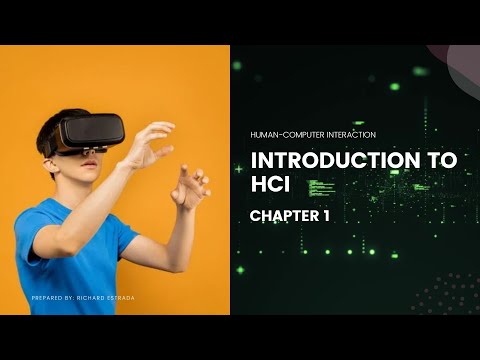 Human-Computer Interaction Chapter 1: What is HCI and Why is it important?