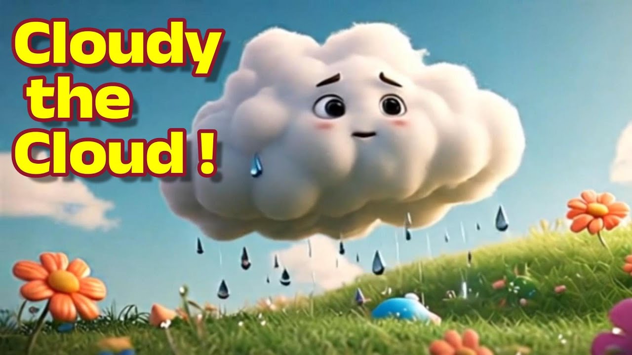 Cloudy the Cloud | Weather Song for Kids | Fun Nursery Rhyme - YouTube