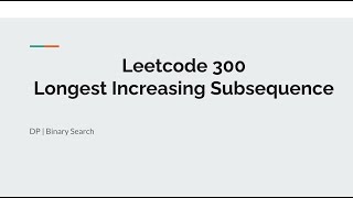 LeetCode 300. Longest Increasing Subsequence