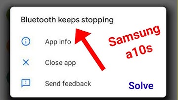 Fix Samsung a10s Bluetooth not working problem | Bluetooth keeps stopping Samsung a10s