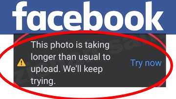 Facebook | This photo is taking longer than usual to upload. We