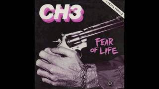 Video thumbnail of "Channel 3 - Fear of Life"