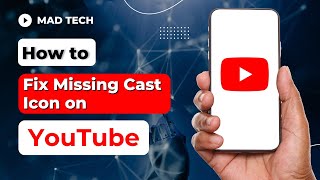 How To Fix YouTube Not Showing Cast Icon? No Cast Button On YouTube Application