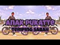 anak pukatte teriping sabah (Asran)