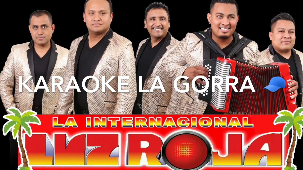 La Gorra Karaoke estilo Aniceto Molina - Luz Roja