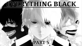 [Everything Black] Anime MEP || FINISHED