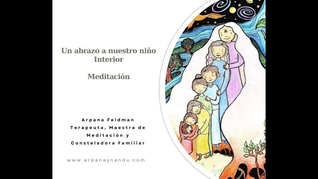 Abraza a tu NIÑO INTERIOR - Meditación - YouTube