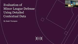 2023 SABR Analytics: Sarah Thompson, "Evaluating Minor League Defense With Detailed Contextual Data"